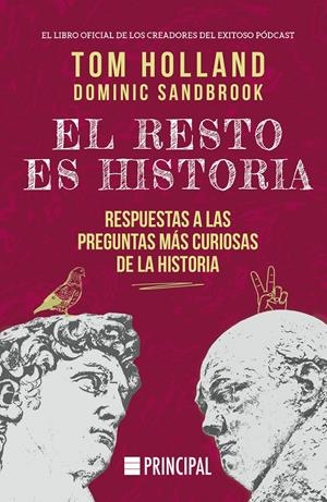 El resto es historia | 9788410424036 | Holland, Tom/Sandbrook, Dominic