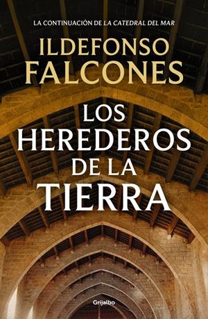 Los herederos de la tierra (La catedral del mar 2) | 9788425354236 | Falcones, Ildefonso