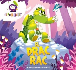 El Drac Rac | 9788418483431 | El Pot Petit
