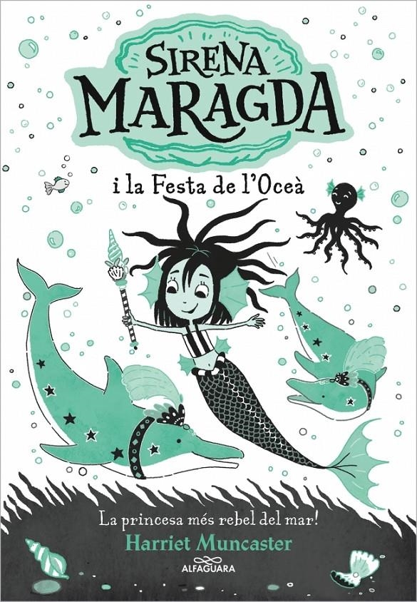 La sirena Maragda 1 - Sirena Maragda i la festa de l'oceà | 9788420460055 | Muncaster, Harriet