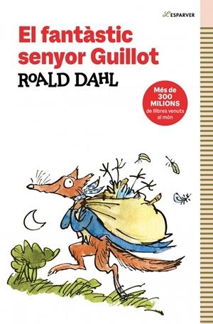 El fantàstic Senyor Guillot | 9788419507969 | Dahl, Roald