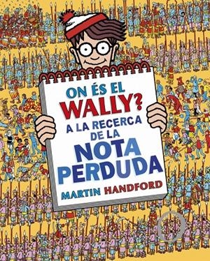 On és el Wally? 7 - A la recerca de la nota perduda | 9788419378675 | Handford, Martin
