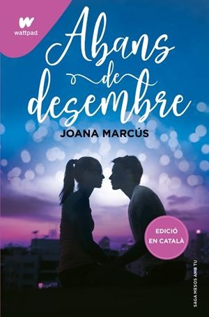 Abans de desembre (Mesos amb tu 1) | 9788419169747 | Marcús, Joana