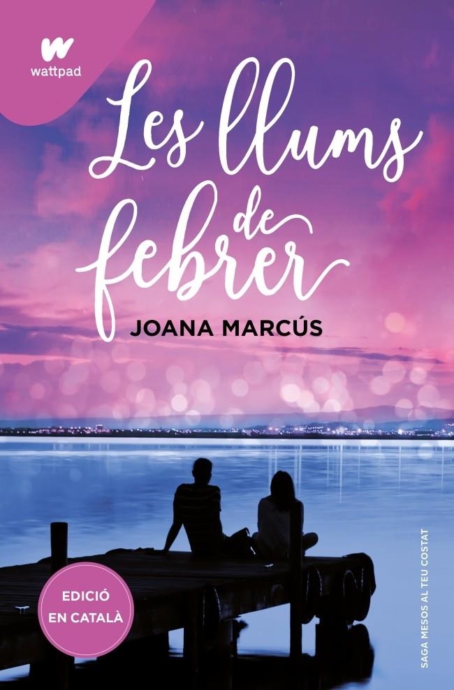 Les llums de febrer (Mesos amb tu 4) | 9788419421128 | Marcús, Joana