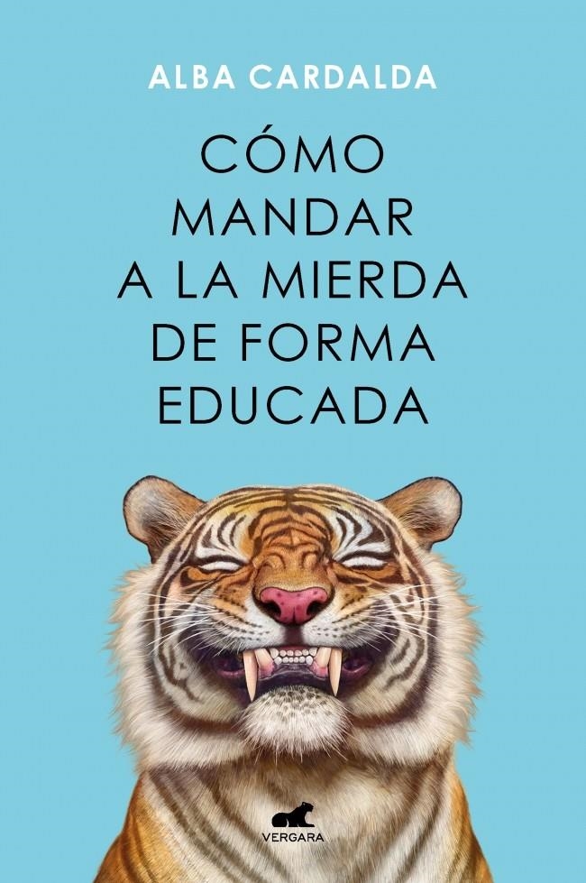 Cómo mandar a la mierda de forma educada | 9788419248541 | Cardalda, Alba