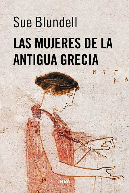 Las mujeres de la antigua Grecia | 9788410981461 | Blundell, Sue