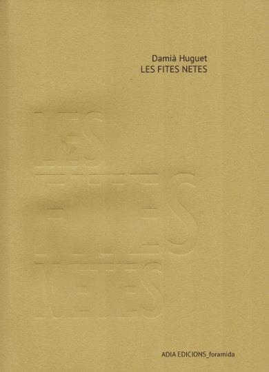 Les fites netes | 9788412008296 | Huguet Roig, Damià