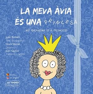 La meva àvia és una princesa | 9788416505197 | Robert Masià, Judit/Vernet Robert, Laura