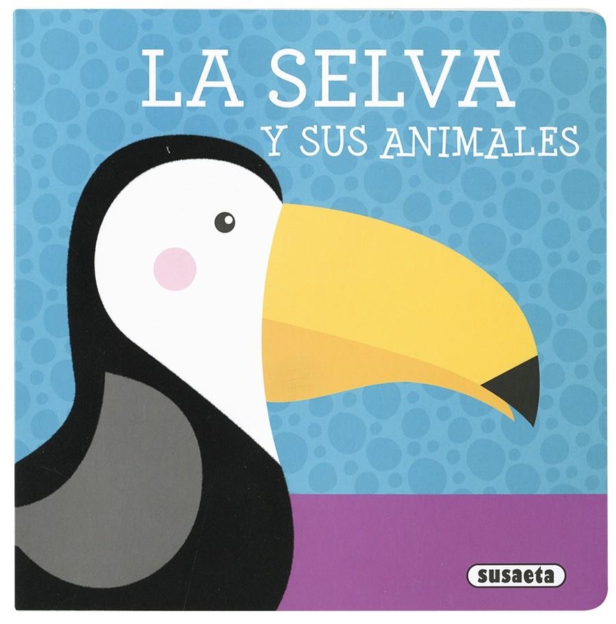 La selva | 9788467759662 | Susaeta, Equipo