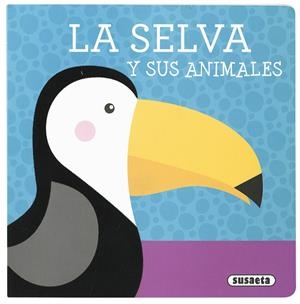 La selva | 9788467759662 | Susaeta, Equipo