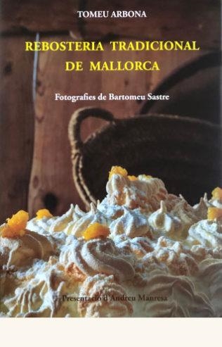REBOSTERIA TRADICIONAL A MALLORCA | 9788497169615