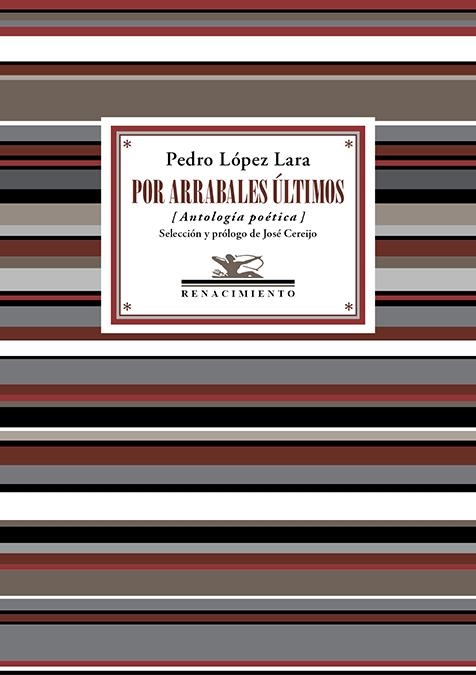 Por arrabales últimos | 9791387552497 | López Lara, Pedro