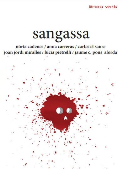 Sangassa | 9788494579233 | Cadenes Alabèrnia, Núria/Carreras Aubets, Anna/Sànchez Cardona, Carles/Miralles Brotons, Joan Jordi/