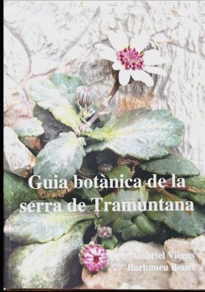 GUIA BOTÀNICA DE LA SERRA DE TRAMUNTANA | 9788409549054 | Varios autores