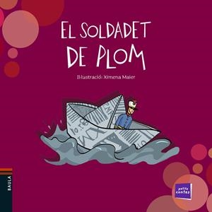 El soldadet de plom | 9788447932511 | Conte Popular