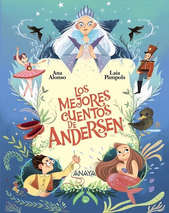 Los mejores cuentos de Andersen | 9788414343784 | Andersen, Hans Christian/Alonso, Ana