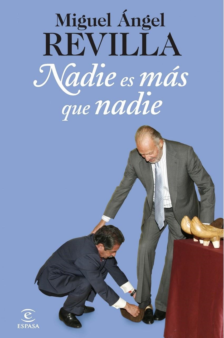 Nadie es más que nadie | 9788467006681 | Revilla, Miguel Ángel