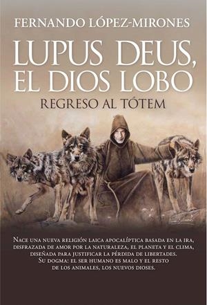 Lupus deus, el dios Lobo | 9788410354241 | Fernando López-Mirones