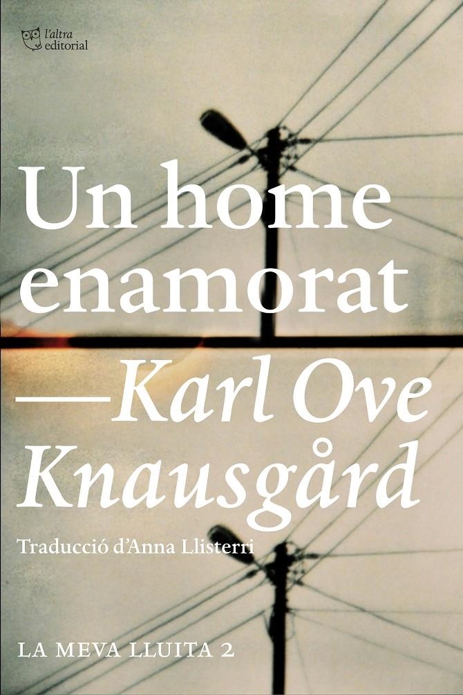 Un home enamorat. La meva lluita 2 | 9788494348143 | Knausgård, Karl Ove
