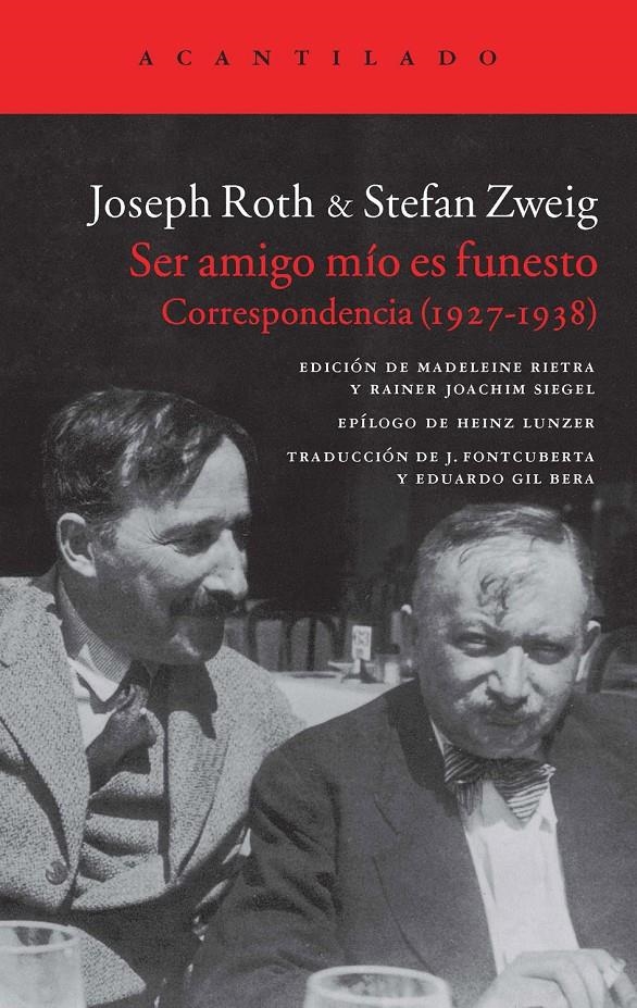 Ser amigo mío es funesto | 9788416011360 | Roth, Joseph/Zweig, Stefan