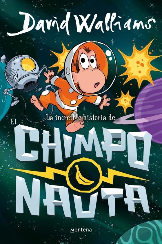 La increíble historia de... - El chimponauta | 9788410395558 | Walliams, David