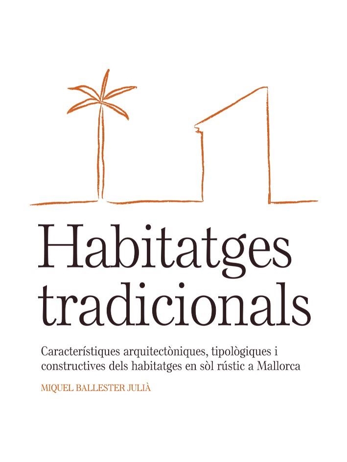 Habitatges tradicionals | 9788483842645 | Ballester Julià, Miquel