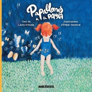 PAPALLONES A LA PANXA | 9788409587247 | ORIHUELA, LAURA
