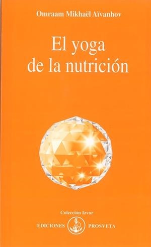 El yoga de la nutrición | 9788493329877